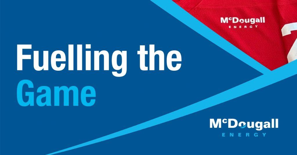 Reliable energy solutions for fueling your game with McDougall Energy.